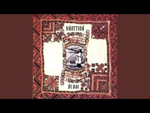 Värttinä — Oi dai
