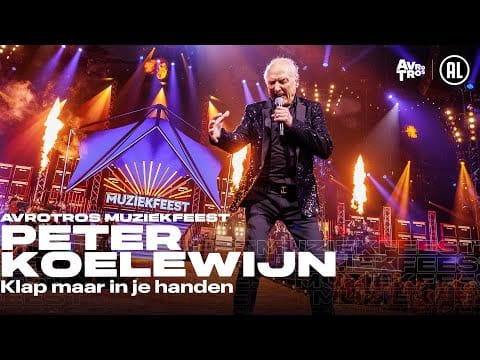 Peter Koelewijn & Zijn Rockets — Peter Koelewijn - Klap maar in je handen • Muziekfeest van het Jaar 2023 // Sterren NL