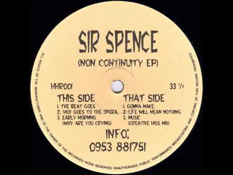 Sir Spence — Sir Spence - Vick Goes To The Opera