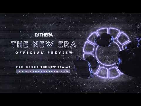 DJ Thera — Dj Thera - The New Era (Official Preview)
