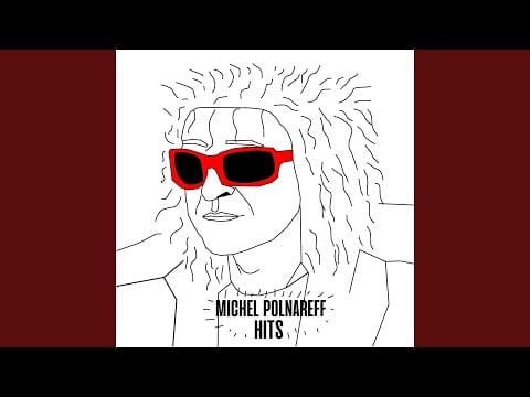 Michel Polnareff — Ce que se cherche est en toi