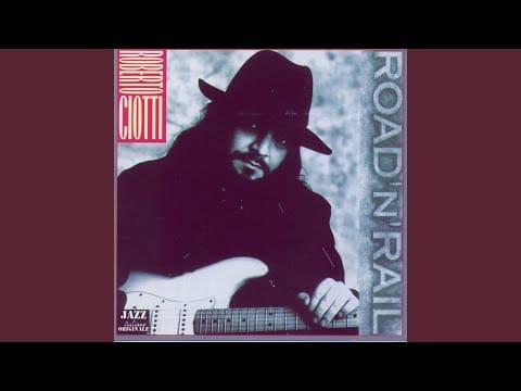 Roberto Ciotti — Road'N'Rail