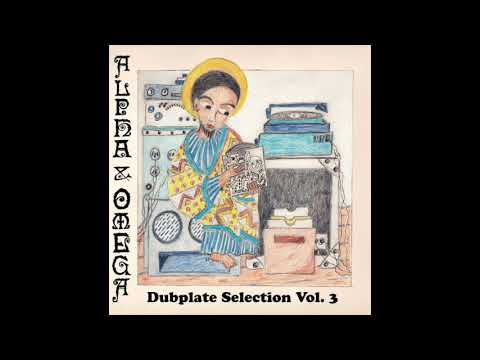 Alpha & Omega — Alpha & Omega -  Dubplate Style