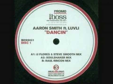 Aaron Smith — Aaron Smith Feat. Luvli - Dancin' (Raul Rincon Mix)
