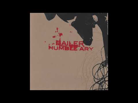Bailer — Bailer / Humble Ary - Split 7"/CDr 2004