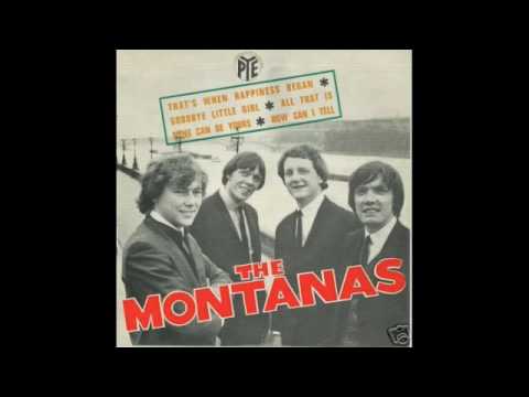 Montanas — MONTANAS-THAT'S WHEN HAPPINESS BEGAN