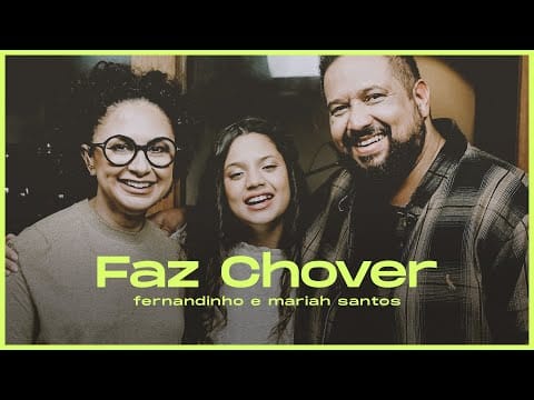 Fernandinho (3) — Fernandinho + Mariah Santos | Faz chover [EP Se Tiveres Fé]