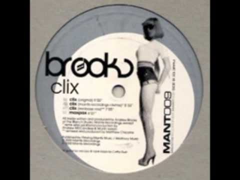 Brooks — Brooks - Clix ( Recloose mix )
