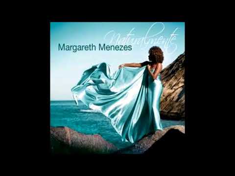 Margareth Menezes — Margareth Menezes Álbum Naturalmente. Música- O Perdão