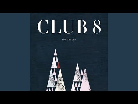Club 8 — A Small Piece of Heaven