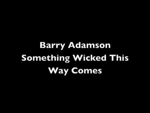 Barry Adamson — Something Wicked This Way Comes