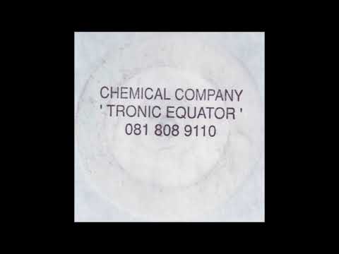 Chemical Company — Chemical Company - Tronic Equator (Mix 1)