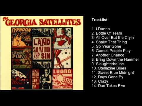The Georgia Satellites — Georgia Satellites - In the Land of Salvation and Sin (Full Album) 1989