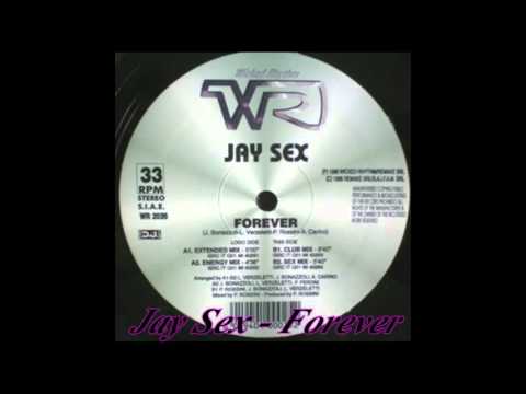 Jay Sex — Jay Sex - Forever (Club Mix)
