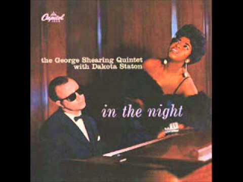 Dakota Staton — George Shearing Quintet / Dakota Staton - In The Night