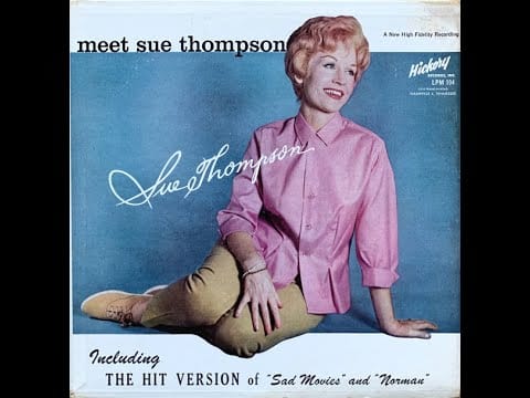 Sue Thompson — Sue Thompson - (Til) I Kissed You (1961).