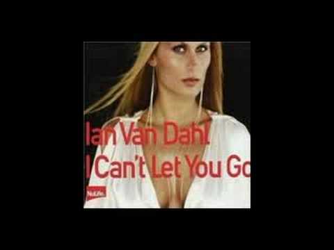 Ian Van Dahl — Ian Van Dahl - I Can't Let You Go (Push Remix)