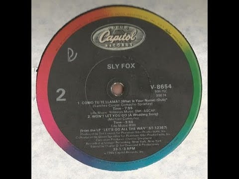 Sly Fox — Sly Fox - Como Tu Te Llama? (What Is Your Name) [dub]