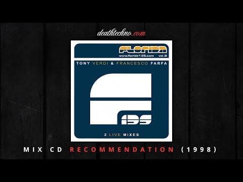 Francesco Farfa — DT:Recommends | Florida 135 Vol. 2 - Tony Verdi (1998) Mix CD 1