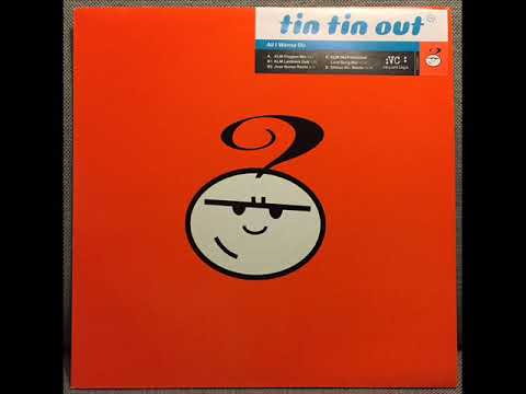 Tin Tin Out — Tin Tin Out ‎– All I Wanna Do KLM Playpen Mix