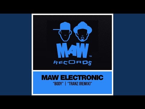 MAW Electronic — Tranz (Todd Terry Remix)