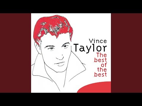 Vince Taylor And His Playboys — Don't Ever Let Me Go