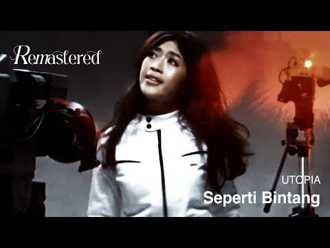 Utopia (73) — Utopia - Seperti Bintang | Official Video