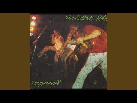The Celibate Rifles — Invisible Man