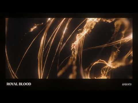 Royal Blood (6) — Royal Blood - Waves (Official Visualiser)