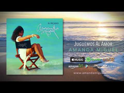 Amanda Miguel — Amanda Miguel - Juguemos Al Amor (Audio Oficial)