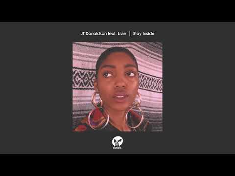 J.T. Donaldson — JT Donaldson featuring Liv.e - Stay Inside