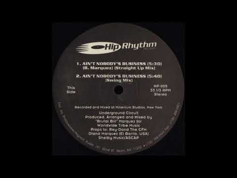 Underground Circuit — Underground Circuit - Ain't Nobody's Business (Swing Mix)