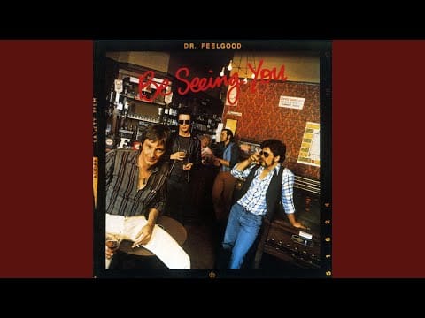 Dr. Feelgood — As Long as the Price Is Right (2002 Remaster)