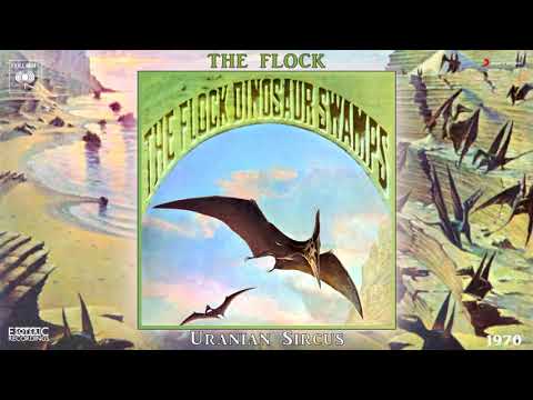 The Flock — The Flock - Uranian Sircus (2017 Remaster) [Prog Rock - Jazz-Rock] (1970)