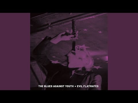 The Blues Against Youth — I See Your Eyes, They're Charming