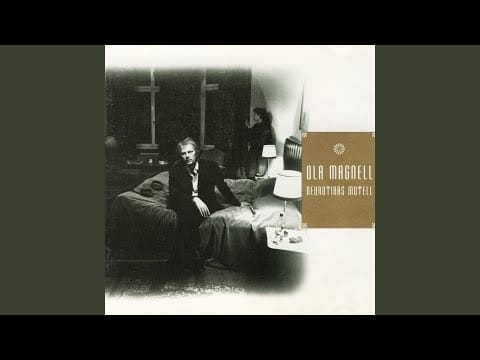 Ola Magnell — Ensamma Hjärtan
