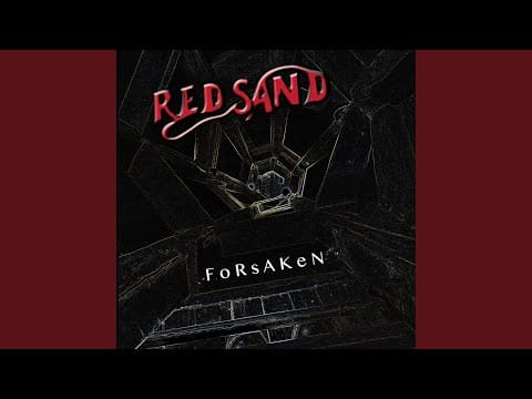 Red Sand — Forsaken, Pt. 1