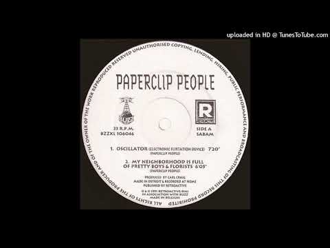 Paperclip People — Paperclip People - My Neighborhood Is Full Of Pretty Boys & Florists