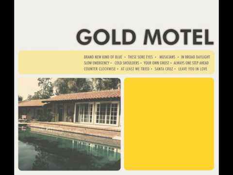 Gold Motel — GOLD MOTEL - SANTA CRUZ