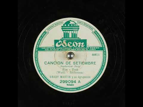 Grady Martin And The Slew Foot Five — Cancion de Setiembre - September Song ~ Grady Martin y su Agrupacion (1952)