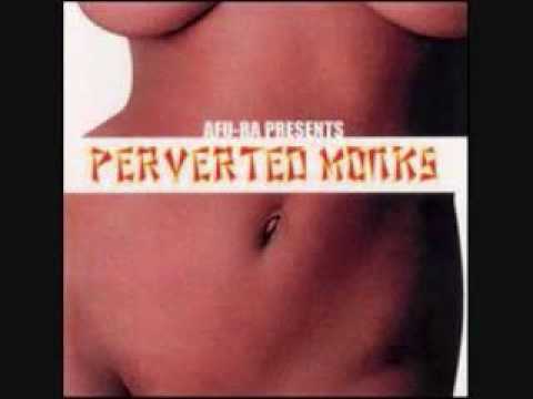 Afu-Ra — Perverted Monks - Freak
