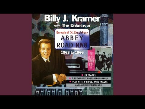 Billy J. Kramer & The Dakotas — Dance with Me (1998 Remaster)