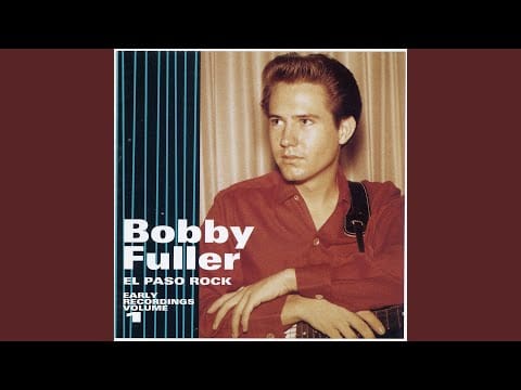 Bobby Fuller — Unreliable Irresistable Girl