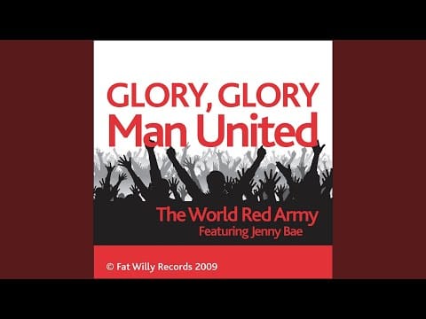 Manchester United Football Team — Glory Glory Man. United