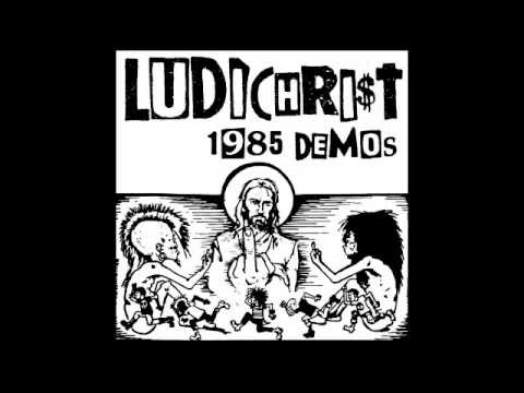 Ludichrist — Ludichrist (US) - Demos 1985