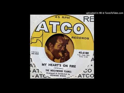 The Hollywood Flames — The Hollywood Flames - My Heart's on Fire (Atco) 1960