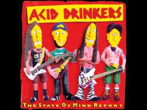 Acid Drinkers — Acid Drinkers - The State Of Mind Report 1996r. [Full Album]