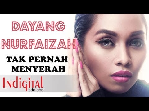 Dayang Nurfaizah — Dayang Nurfaizah - Tak Pernah Menyerah (Official Lyric Video)