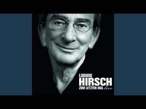 Ludwig Hirsch — In deiner Sprache