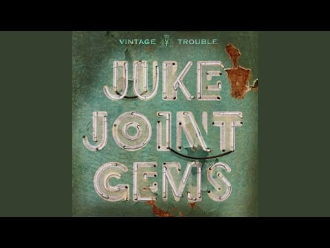 Vintage Trouble — Lo and Behold